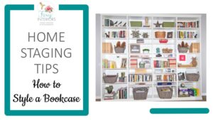 Read more about the article Home Staging Tips – How to Style a Bookcase